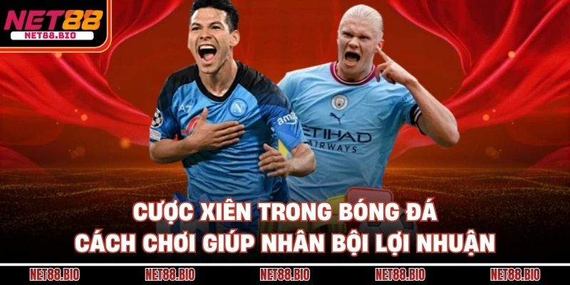 Cược Xiên Trong Bóng Đá
