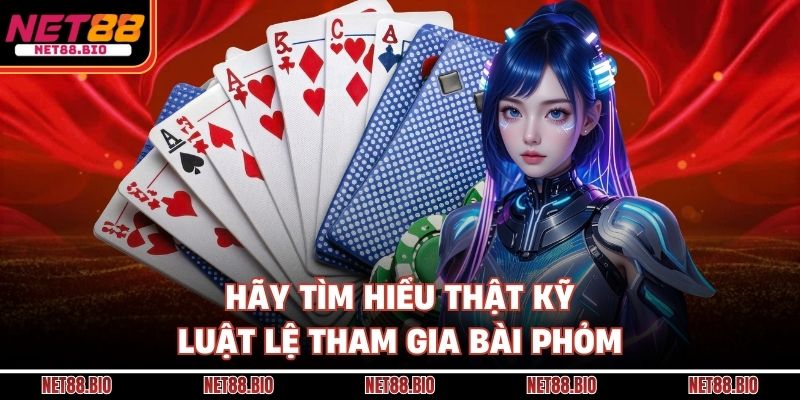 Cách Đánh Bài Phỏm